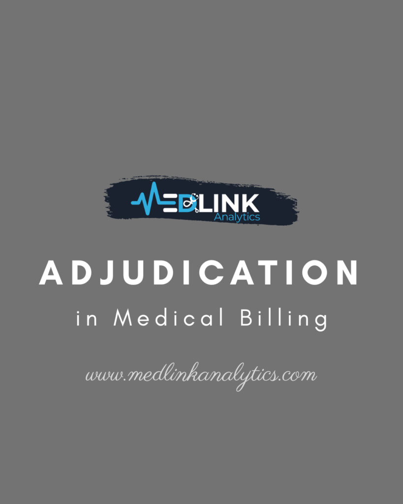 Adjudication in Medical Billing
